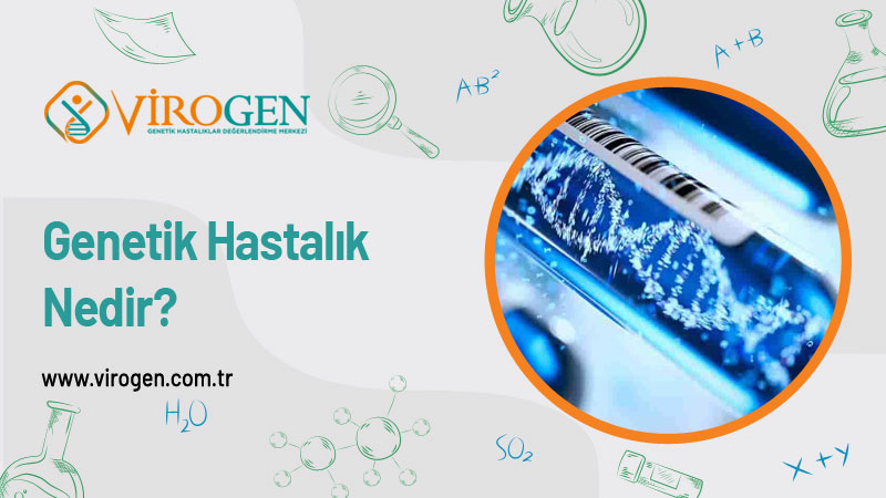 Genetik Hastalık Nedir?